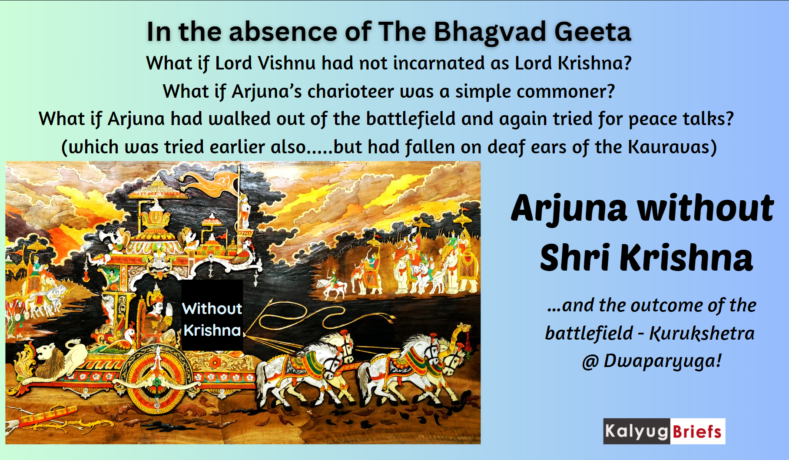 In absence of The Bhagvad Geeta !