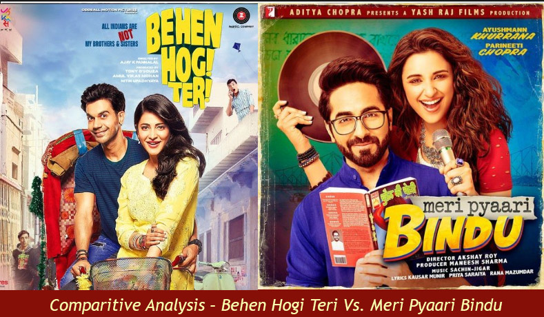 Comparitive Analysis – Behen Hogi Teri Vs. Meri Pyaari Bindu