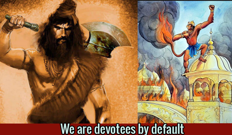 We are devotees by default