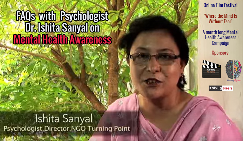 FAQs with Psychologist Dr. Ishita Sanyal on Mental Health Awareness