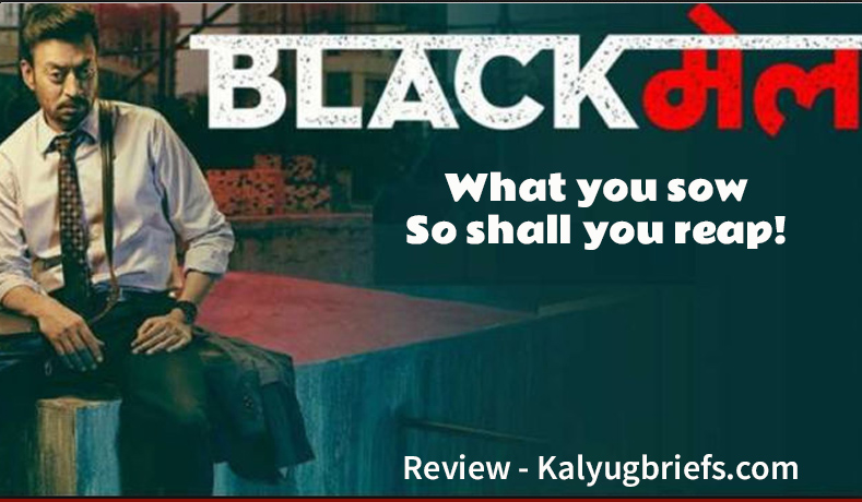 Blackmail – 2018: Film Review by kalyugbriefs.com