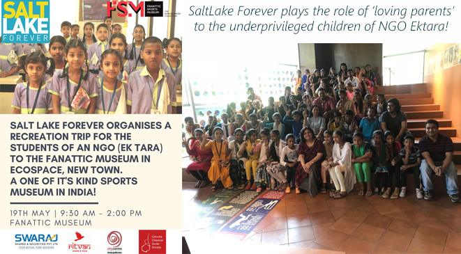 SaltLake Forever plays the role of loving parents to the underprivileged children of NGO Ektara!