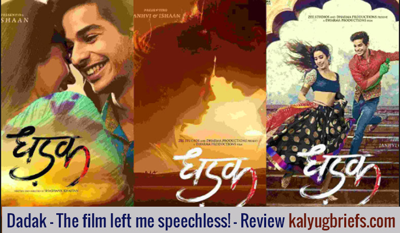 Dadak – The film left me speechless!- Kalyug Briefs Review
