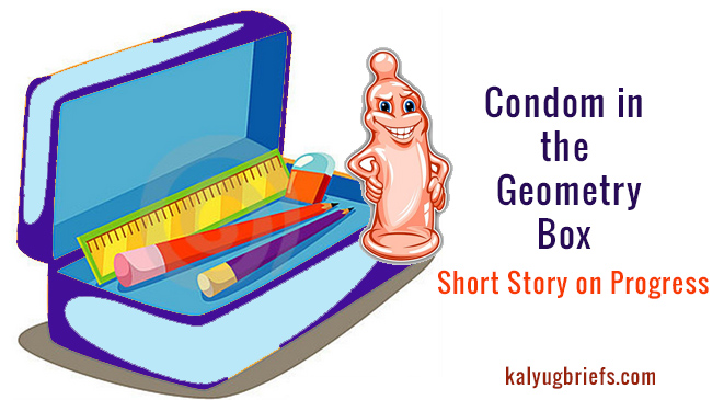 Condom in the Geometry Box – Short Story