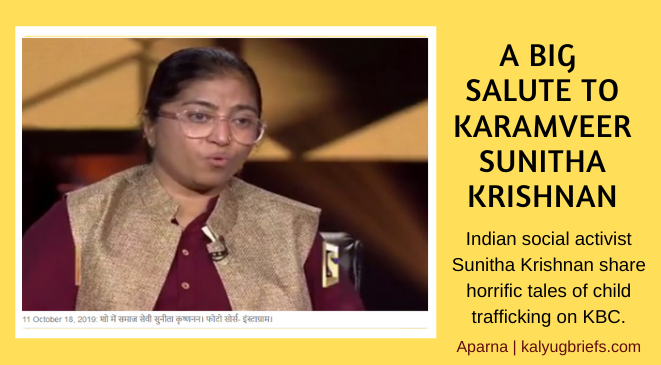 A Big  Salute to Karamveer Sunitha Krishnan, KBC Episode