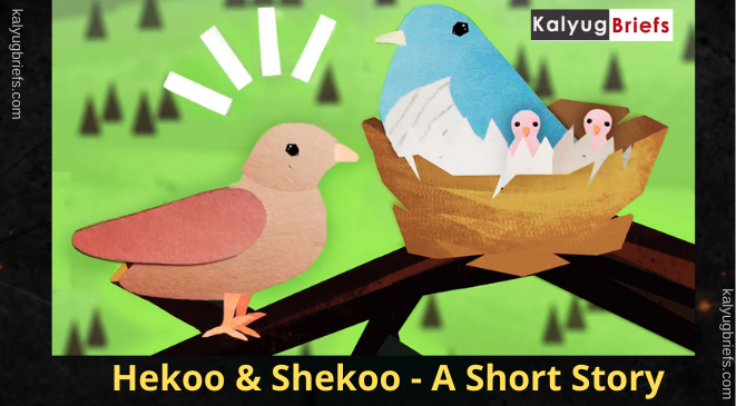 Hekoo & Shekoo – A Short Story