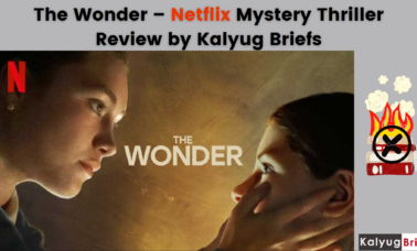 the-wonder-kalyug-briefs-review