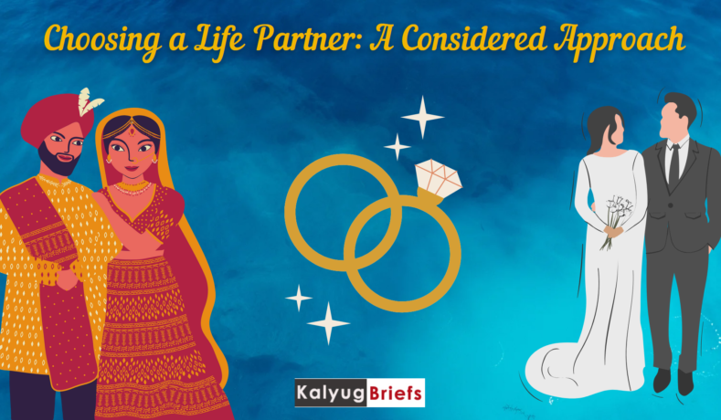 Choosing a Life Partner: A Considered Approach