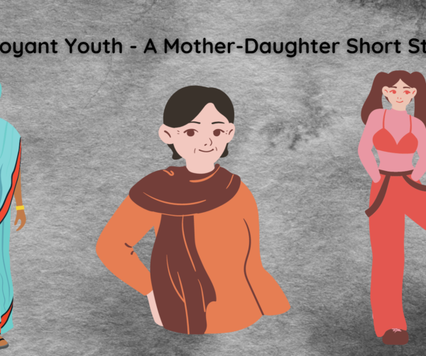 Flamboyant Youth - A Mother-Daughter Short Story