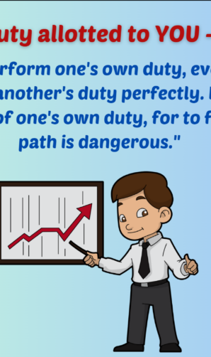 Perform the duty allotted to YOU - Short Story