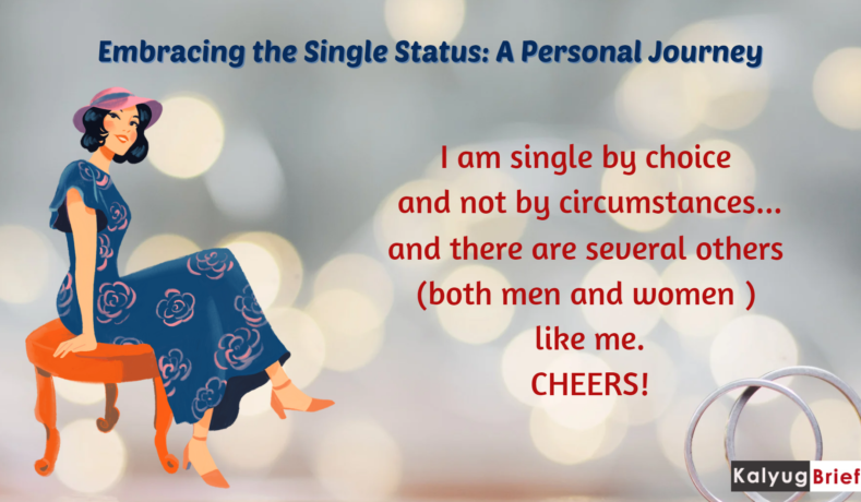 Embracing the Single Status: A Personal Journey