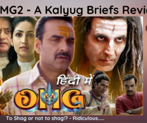OMG2 - A Kalyug Briefs Review