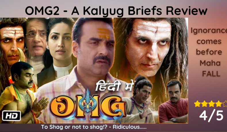 OMG2 - A Kalyug Briefs Review