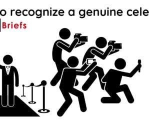 How to recognize a genuine celebrity?