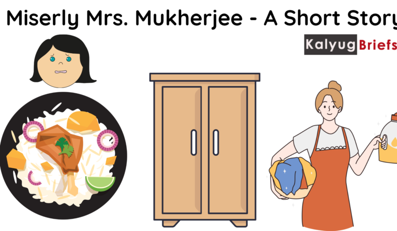Miserly Mrs. Mukherjee - A Short Story