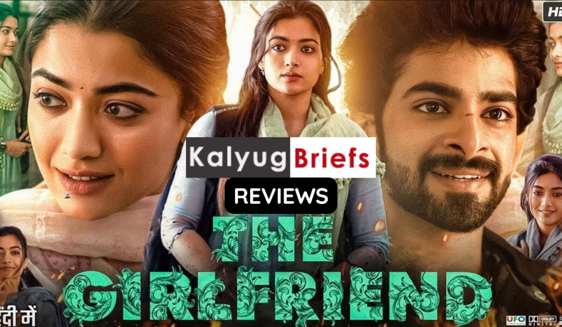 Kalyug Briefs Movie Review: The Girlfriend
